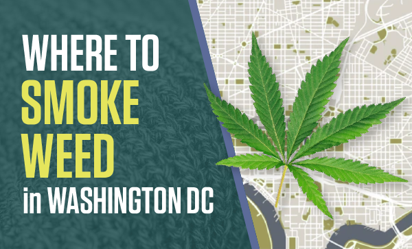 Where To Smoke Weed DC