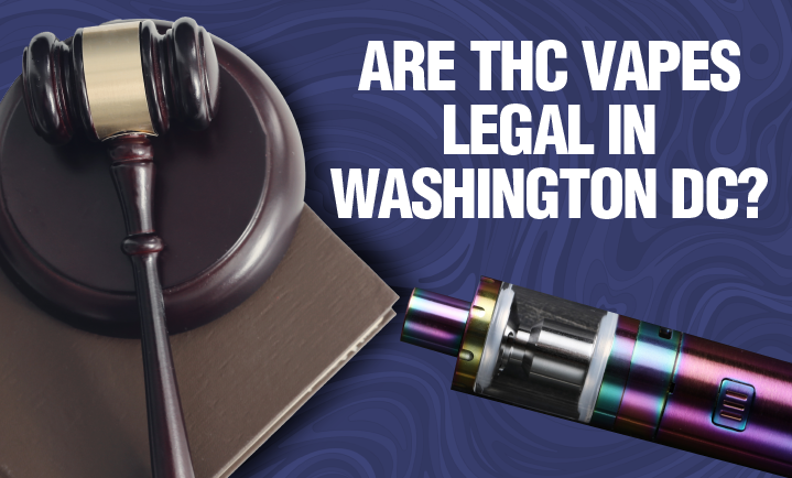 are THC vapes legal in dc