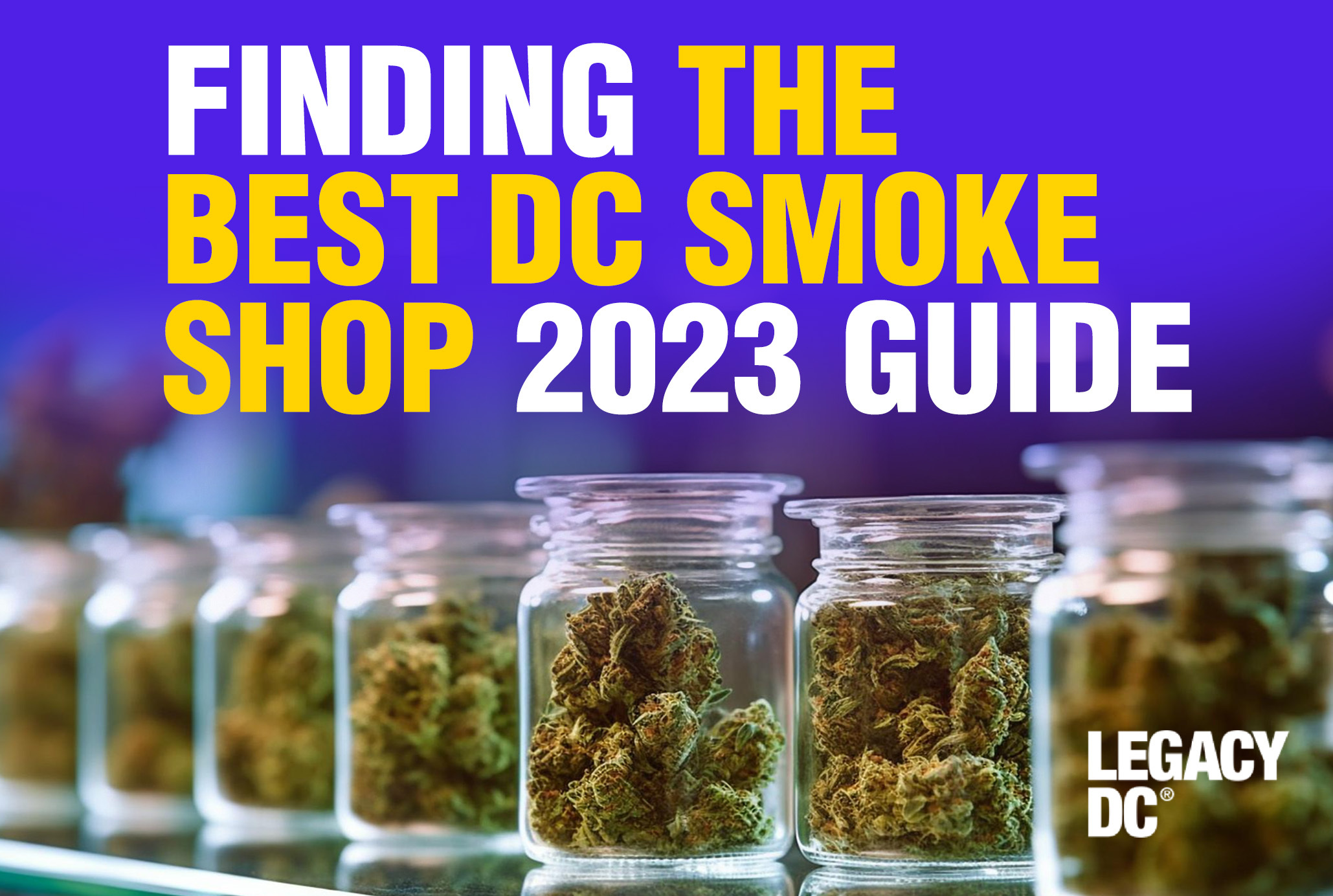 Finding the best dc smoke shop 2023 guide
