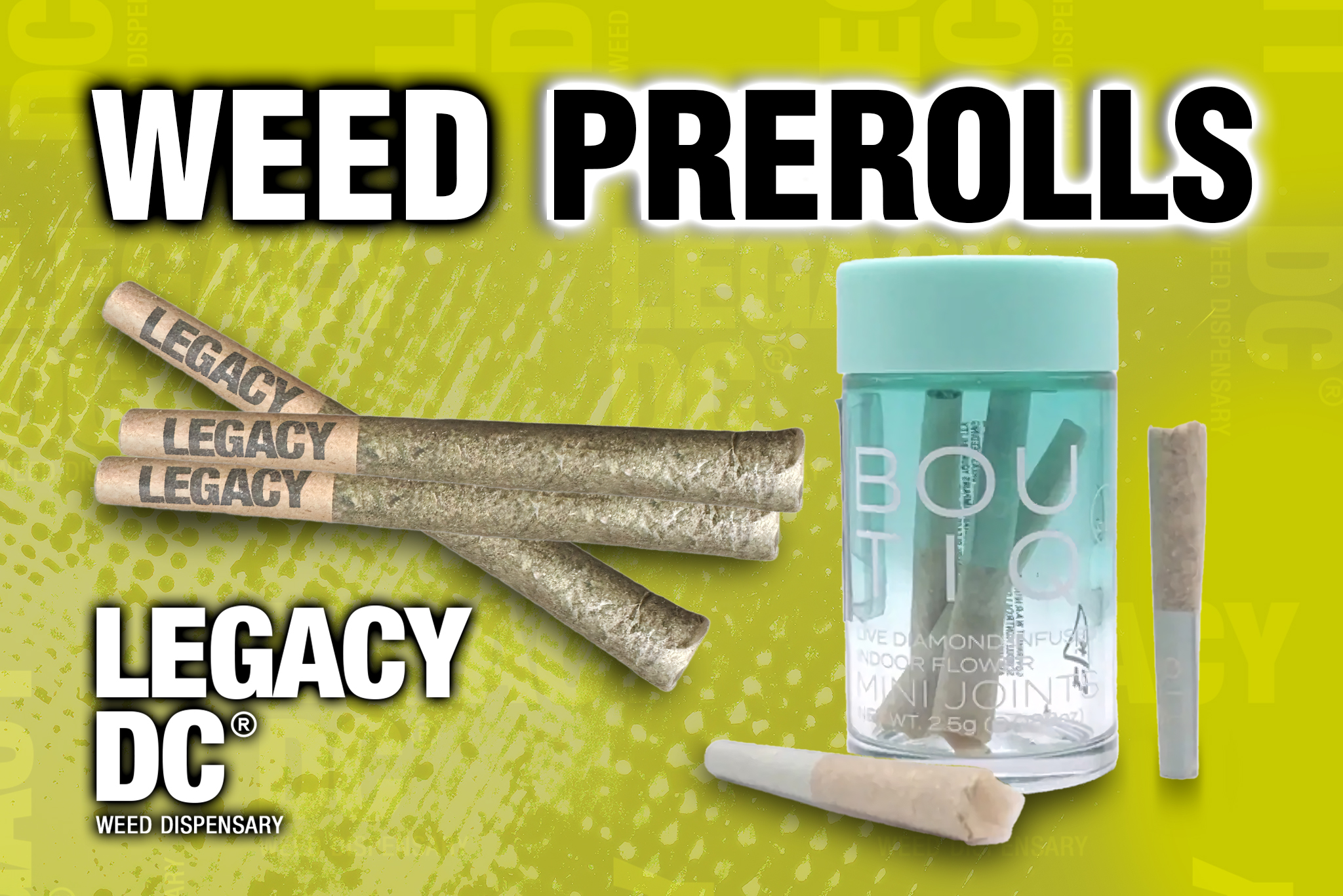 weed prerolls - legacy dc